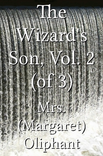 The Wizard's Son - Volume 2